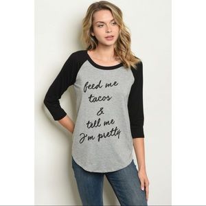 Tops - “Feed me Tacos” gray baseball tee Tops - “Feed me Tacos” gray baseball tee